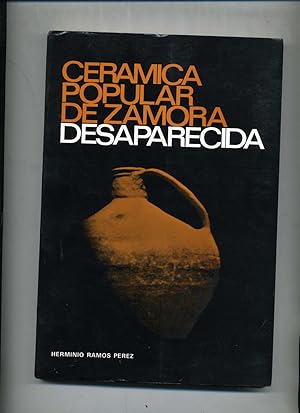 CERAMICA POPULAR DE ZAMORA DESAPARECIDA