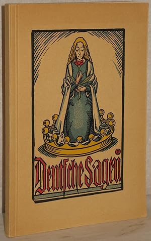 Deutsche Sagen. Hrsg. vom Berliner Lehrerverein. M. Buchschmuck (Holzschnitte) von Erich Feyerabend.
