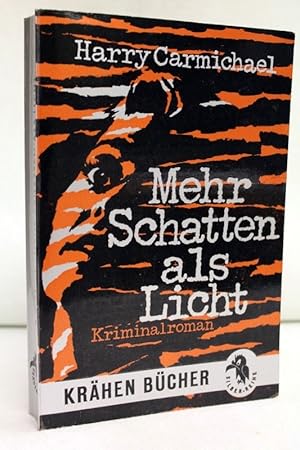 Mehr Schatten als Licht. Krähen Bücher. Übersetzung: Klaus Fecher.