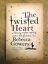 Seller image for THE TWISTED HEART for sale by Happyfish Books