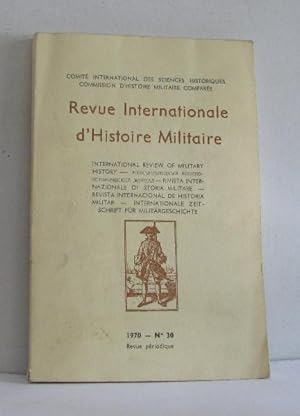 Image du vendeur pour Revue internationale d'histoire militaire n30-1970 mis en vente par crealivres