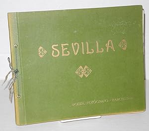 Sevilla: L. Roisin, fotógrafio, Barcelona [souvenir photo album]