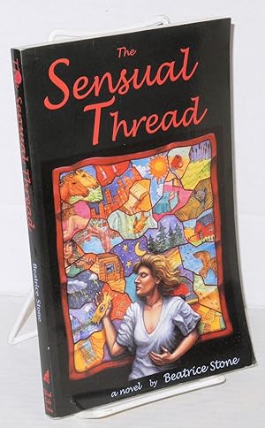 The sensual thread: a novel