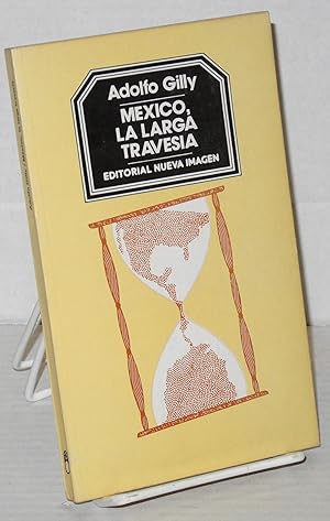Seller image for Mexico, la larga travesia for sale by Bolerium Books Inc.