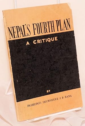 Nepal's fourth plan; a critique