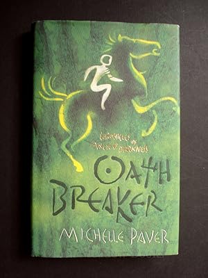 OATH BREAKER CHRONICLES OF ANCIENT DARKNESS