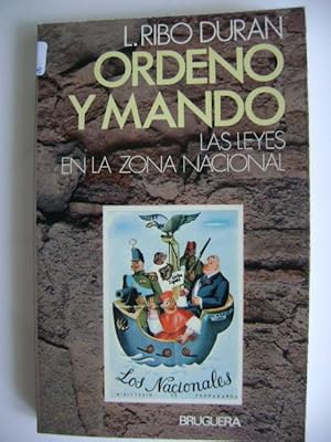 ORDENO Y MANDO. LAS LEYES EN LA ZONA NACIONAL