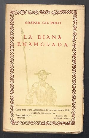 Seller image for LA DIANA ENAMORADA. Cinco libros que prosiguen los VII de Jorge de Montemayor. for sale by Librera Torren de Rueda