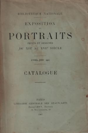 Exposition de portraits peints et dessinés du XIII° au XVII° siecle / catalogue