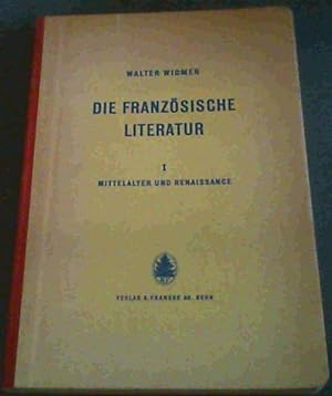 Die Franz  sische Literatur - in ihrer Entwicklung und in ihren Beziehungen zur deutschen Literat...