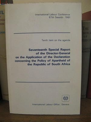 Bild des Verkufers fr Seventeenth Special Report of the Director General on the application of the Declaration concerning the Policy of Apartheid of the Republic of South Africa zum Verkauf von PsychoBabel & Skoob Books