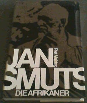 Imagen del vendedor de Jan Smuts Die Afrikaner a la venta por Chapter 1