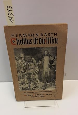 Bild des Verkufers fr Christus ist die Mitte. Eine Einfhrung in Rembrandts Hundertguldenblatt. zum Verkauf von AphorismA gGmbH