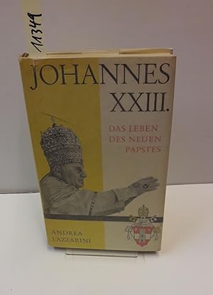 Bild des Verkufers fr Johannes XXIII. Das Leben des neuen Papstes. zum Verkauf von AphorismA gGmbH