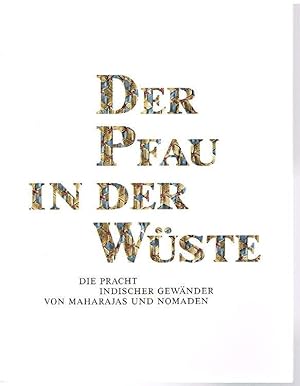 Seller image for Die Pracht indischer Gewnder von Maharajas und Nomaden. Katalog. for sale by Antiquariat Bernd Preler