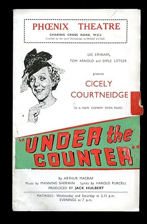 Seller image for Under the Counter: Souvenir Theatre Programme Performed at Phoenix Theatre Charing Cross Road, London for sale by Little Stour Books PBFA Member