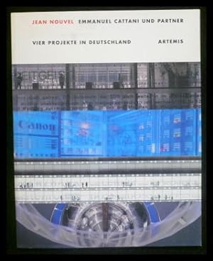 Image du vendeur pour Jean Nouvel, Emmanuel Cattani und Partner - Vier Projekte in Deutschland mis en vente par ANTIQUARIAT Franke BRUDDENBOOKS