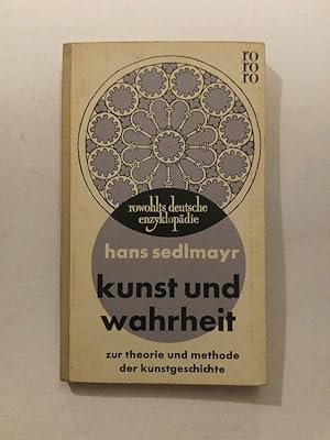 Imagen del vendedor de rororo 71 Kunst und Wahrheit. Zur Theorie und Methode der Kunstgeschichte. rowohlts deutsche enzyklopdie Das Wissen des 20. Jahrhunderts im Taschenbuch mit enzyklopdischem Stichwort - Herausgeber: Prof. Ernesto Grassi, Universitt Mnchen a la venta por ANTIQUARIAT Franke BRUDDENBOOKS