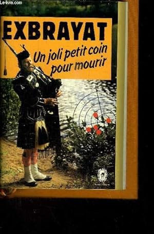 Seller image for UN JOLI PETIT COIN POUR MOURIR for sale by Le-Livre
