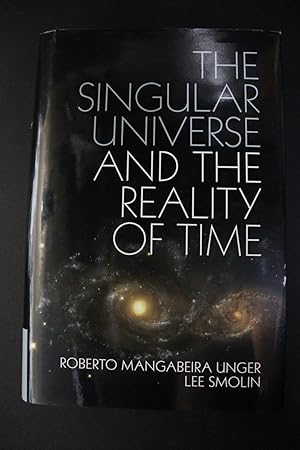 Seller image for The Singluar Universe and the Reality of Time for sale by Encore Books