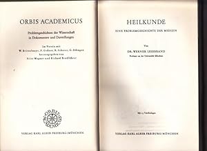 Heilkunde. Eine Problemgeschichte der Medizin. Orbis. Academicus. Problemgeschichten der Wissensc...