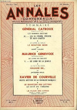 Bild des Verkufers fr LES ANNALES - CONFERENCIA 60e ANNEE N36 - GNRAL CATROUX, Ambassadeur de France, LES GRANDS DESTINS, III.   J AI VU PENSER, DCIDER ET AGIR LYAUTEY   LE LIVRE DU JOUR LE MOUTON NOIR par REN LALOU, MAURICE GENEVOIX zum Verkauf von Le-Livre