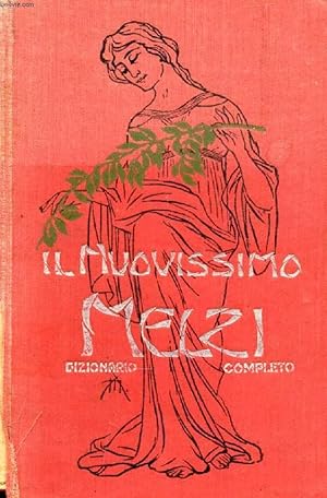 Seller image for IL NUOVISSIMO MELZI, DIZIONARIO ITALIANO COMPLETO (Parte Lingua e Parte Scientifica) for sale by Le-Livre