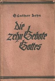 Bild des Verkufers fr Die zehn Gebote Gottes. Nach Luthers Kleinem Katechismus fr Kinder erklrt. zum Verkauf von Antiquariat Axel Kurta