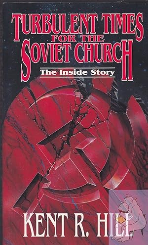 Imagen del vendedor de Turbulent Times for the Soviet Church:The Inside Story a la venta por Riverhorse Books