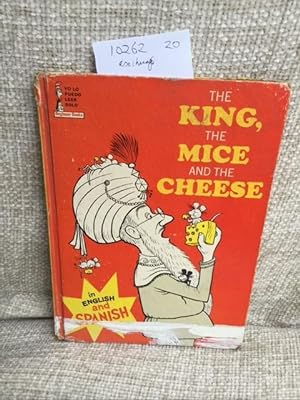 Seller image for The King, The Mice And The Cheese in English And Spanish for sale by Anytime Books