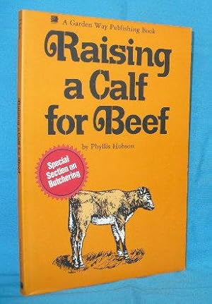 Immagine del venditore per Raising a Calf for Beef venduto da Alhambra Books