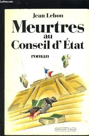Bild des Verkufers fr MEURTRES AU CONSEIL D ETAT zum Verkauf von Le-Livre