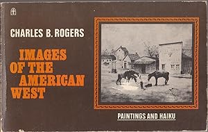 Images of the American West Paintings and Haiku