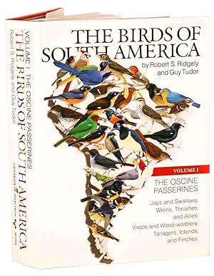 Imagen del vendedor de The birds of South America, volume one: The Oscine Passerines: Jays, and swallows, wrens, thrushes, and allies, vireos and wood-warblers, tanagers, icterids and finches. a la venta por Andrew Isles Natural History Books