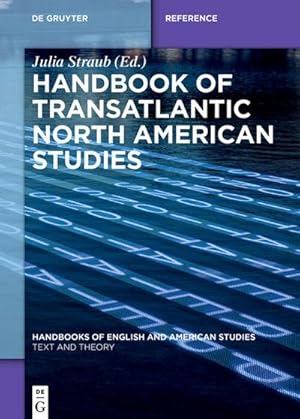 Bild des Verkufers fr Handbook of Transatlantic North American Studies zum Verkauf von AHA-BUCH GmbH