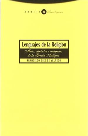 Lenguajes de la religión : mitos, símbolos e imágenes de la Grecia antigua (Paradigmas)