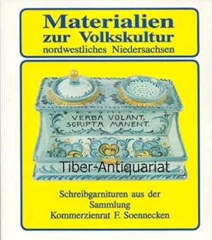 Schreibgarnituren aus der Sammlung Kommerzienrat F. Soennecken. Aus der Reihe: Materialien zur Vo...