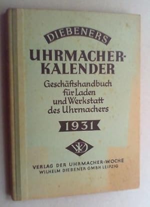 Diebeners Uhrmacher-Kalender. Geschäftshandbuch für Laden und Werkstatt des Uhrmachers. Jg. 22 (1...