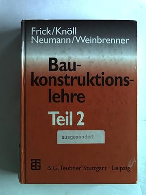 Imagen del vendedor de Baukonstruktionslehre, Teil 2. a la venta por Antiquariat Bookfarm