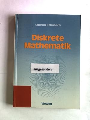 Bild des Verkufers fr Diskrete Mathematik. Ein Intensivkurs fr Studienanfnger mit Turbo Pascal-Programmen. zum Verkauf von Antiquariat Bookfarm