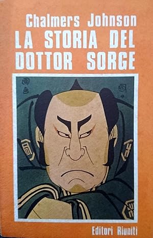 LA STORIA DEL DOTTOR SORGE E DI OZAKI HOTSUMI