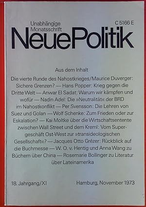 Bild des Verkufers fr Neue Politik. Unabhngige Monatsschrift, 18. Jahrgang / XI, INHALT: Krieg gegen die Dritte Welt - Warum wir kmpfen und wofr - Die Lehren von Suez und Golan. zum Verkauf von biblion2