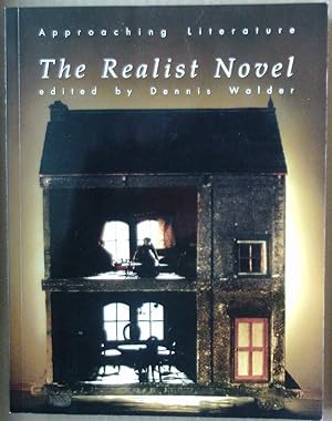 The Realist Novel (Approaching Literature)