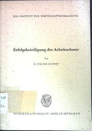 Imagen del vendedor de Erfolgsbeteiligung der Arbeitnehmer; Schriftenreihe des IFO-Instituts fr Wirtschaftsforschung, Nr. 19; a la venta por books4less (Versandantiquariat Petra Gros GmbH & Co. KG)