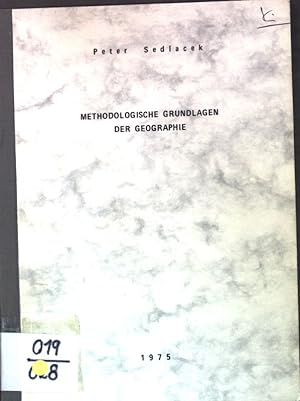 Seller image for Methodologische Grundlagen der Geographie; for sale by books4less (Versandantiquariat Petra Gros GmbH & Co. KG)