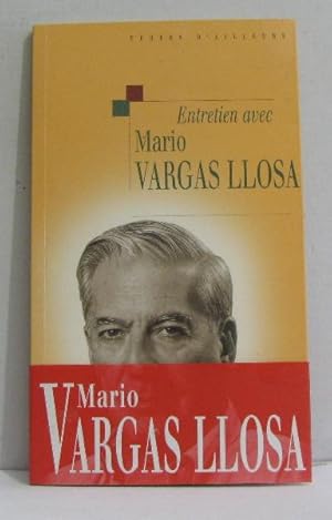 Imagen del vendedor de Entretien avec Mario Vargas Llosa suive de : "Ma Parente d'Arequipa" a la venta por crealivres