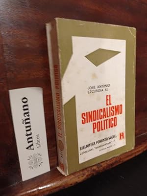 Seller image for El sindicalismo poltico for sale by Libros Antuano