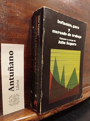Imagen del vendedor de Inflacin, paro y mercado de trabajo a la venta por Libros Antuano