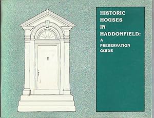 Seller image for Historic Houses in Haddonfield: A Preservation Guide for sale by Bookfeathers, LLC