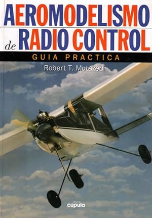 Seller image for Aeromodelismo de radio control. Gua prctica for sale by Librera Cajn Desastre